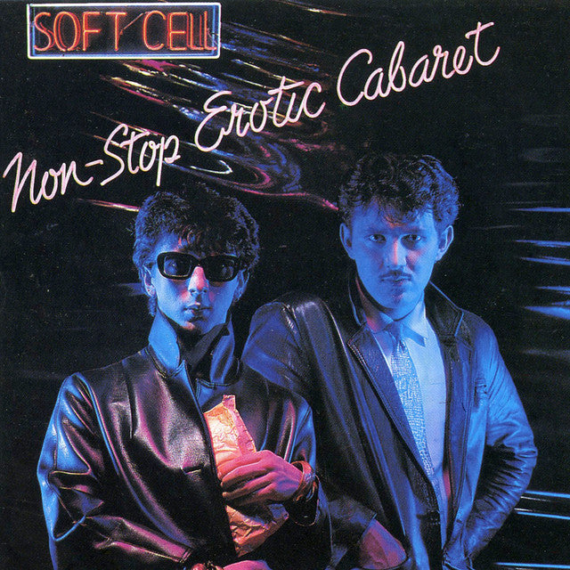 SOFT CELL - Non-stop Erotic Cabaret - 2LP