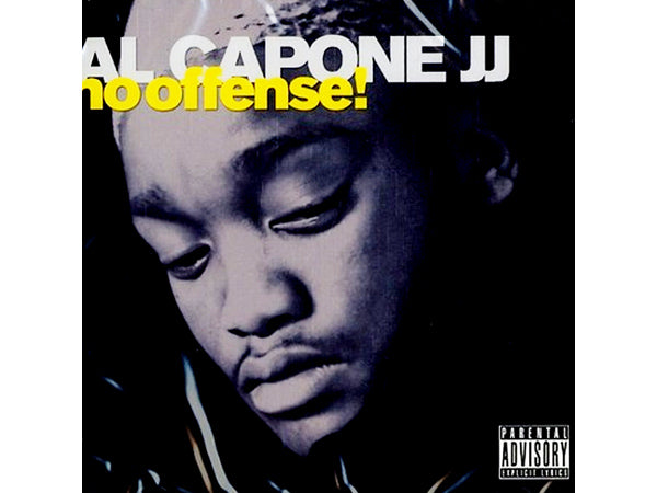 ALCAPONE JJ - NO OFFENSE!