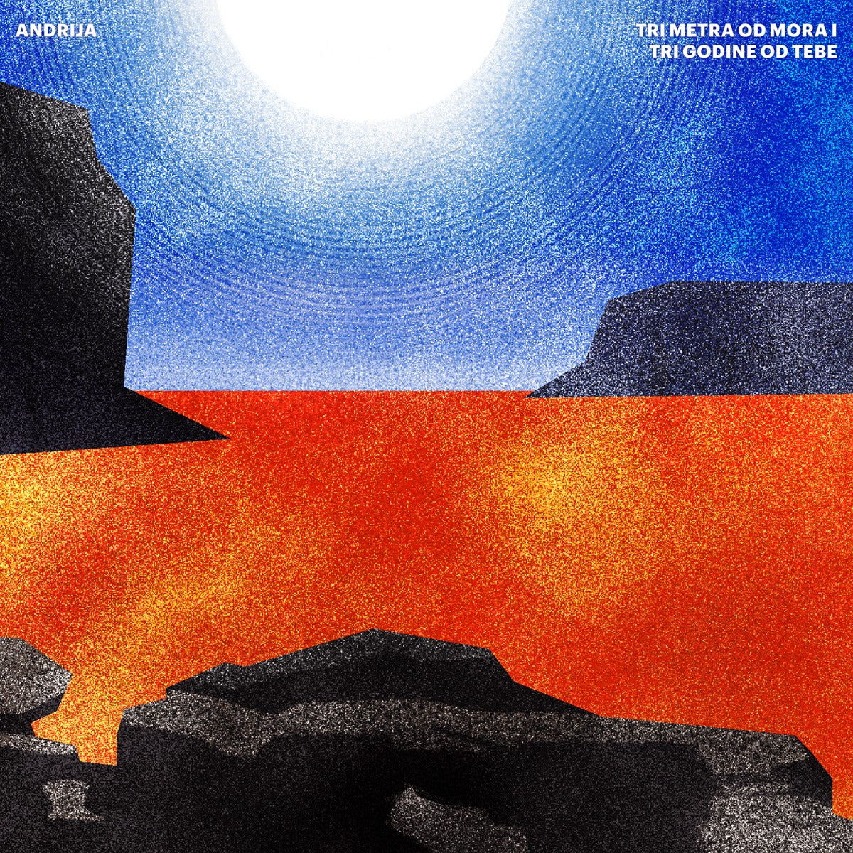ANDRIJA - Tri metra od mora i tri godine od tebe - CD