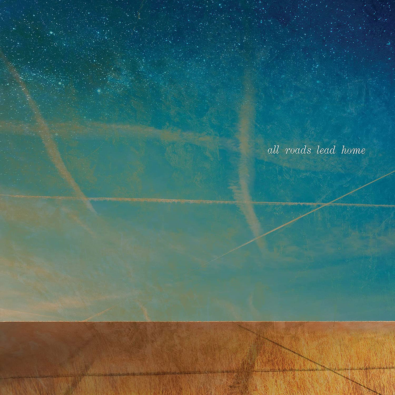 MOLINA, TALBOT, LOFGREN & YOUNG - All Roads Lead Home - LP