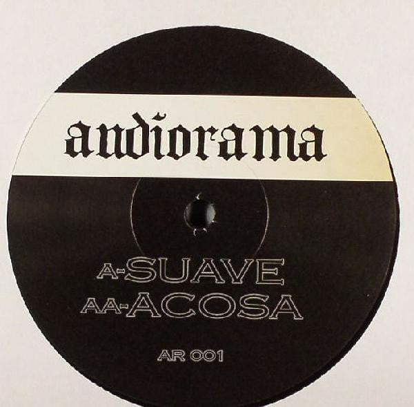 AUDIORAMA - Suave / Acosa - 12"