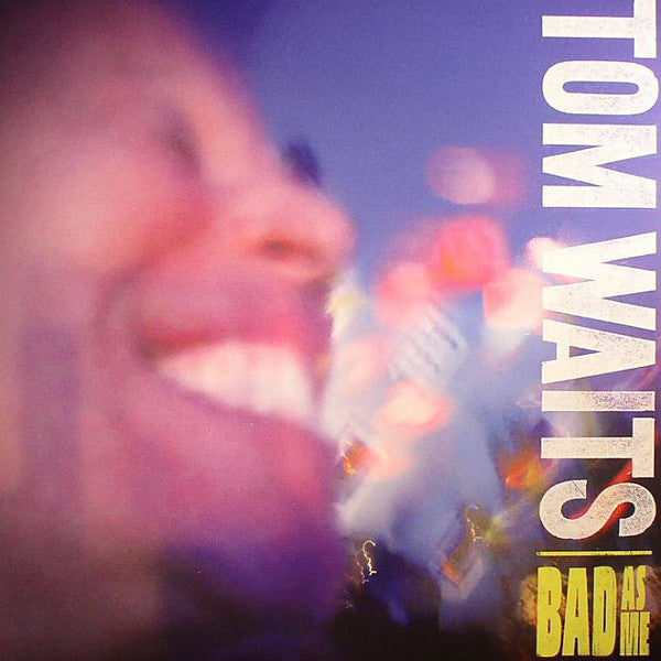 TOM WAITS - Bad As Me - LP