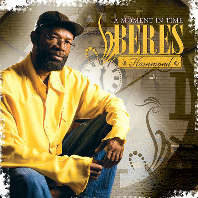 BERES HAMMOND - A Moment In Time - CD