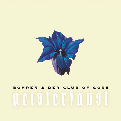 BOHREN & DER CLUB OF GORE - Geisterfaust - LP
