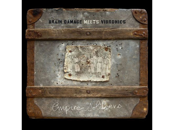 BRAIN DAMAGE MEETS VIBRONICS - Empire Soldiers - DCD