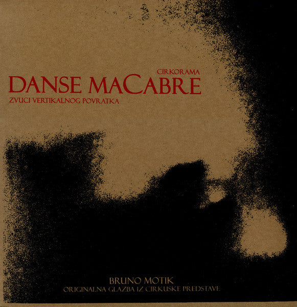 BRUNO MOTIK - Danse Macabre: The sounds of Vertical Return - LP