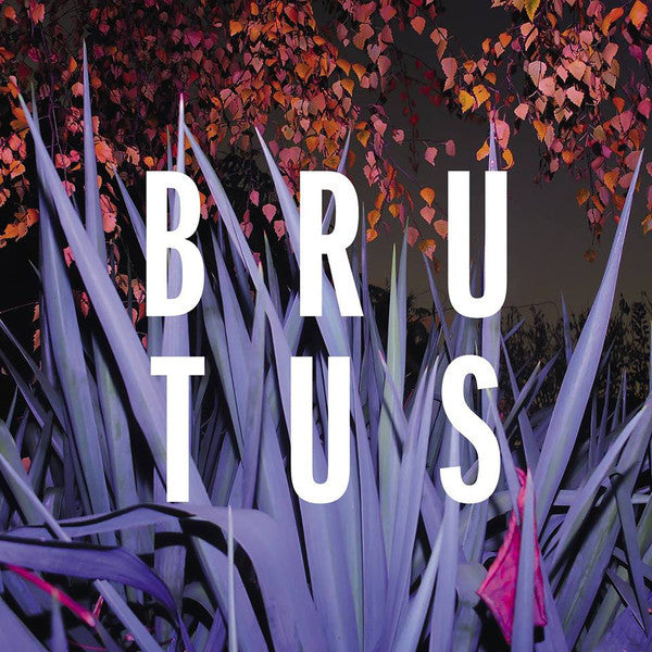 BRUTUS - Burst - LP