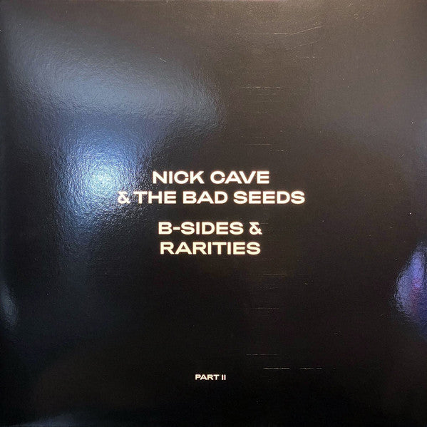 NICK CAVE & THE BAD SEEDS - B-Sides & Rarities (Part II) - DLP