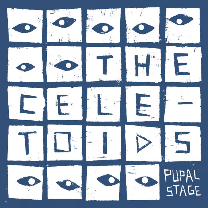 CELETOIDS, THE - Pupal Stage - 12"