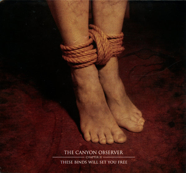 THE CANYON OBSERVER - Chapter II: The binds will set you free - CD
