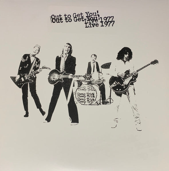 CHEAP TRICK - Out to Get You: Live at Whiskey a GoGo 1977 - 2LP