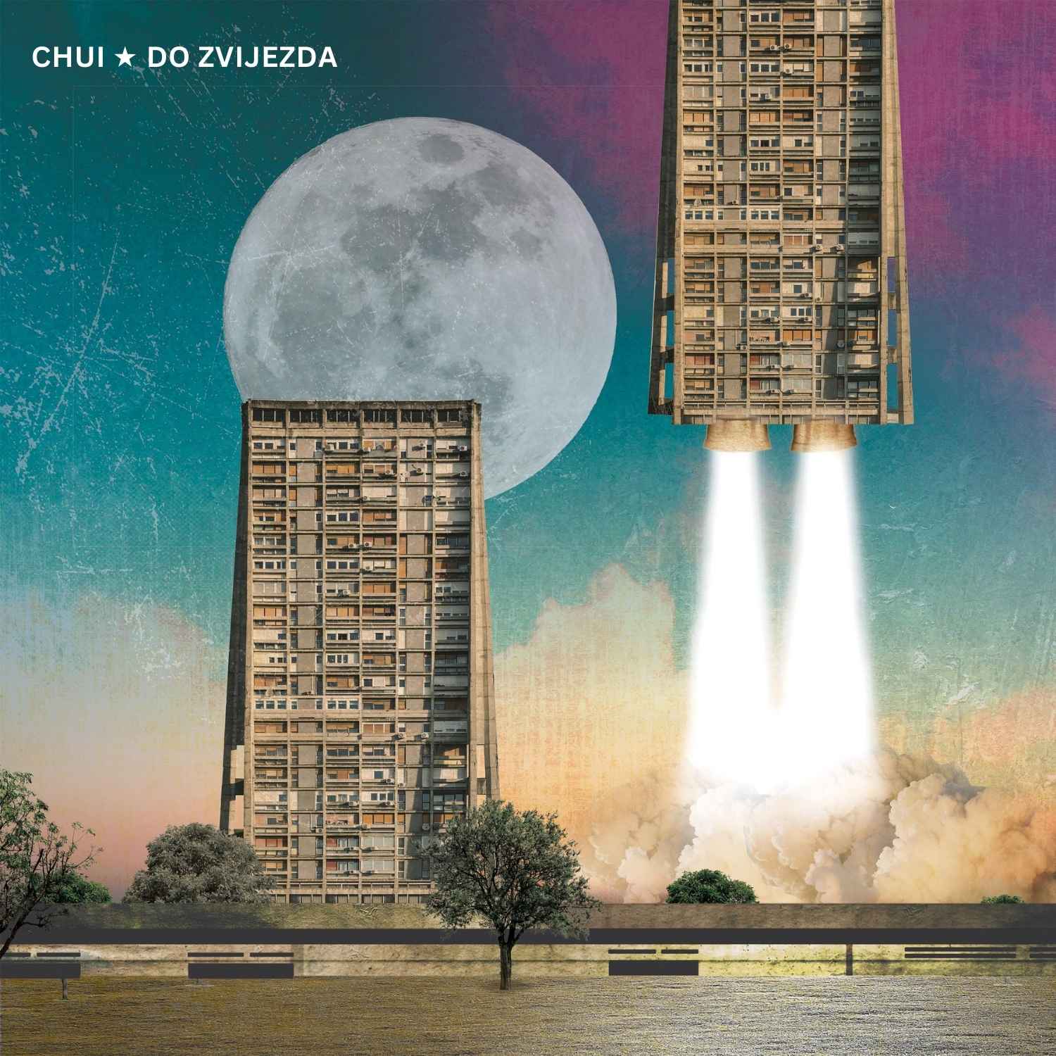 CHUI - Do zvijezda - LP