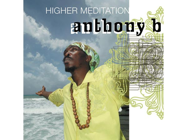 ANTHONY B Higher Meditation CD
