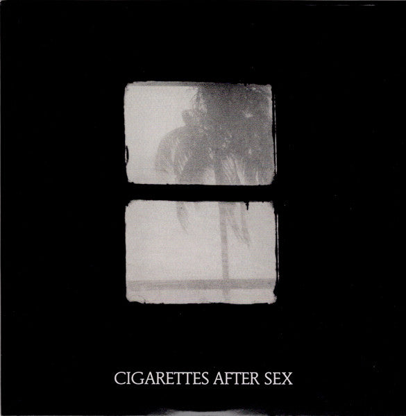 CIGARETTES AFTER SEX - Crush - 7"