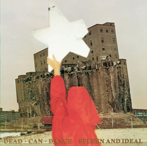 DEAD CAN DANCE - Spleen And Ideal - LP