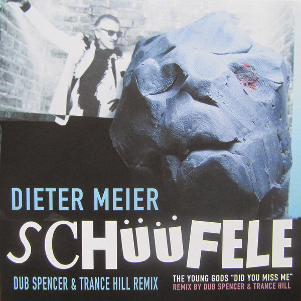 DIETER MEIER / THE YOUNG GODS - Schuufele / Did You Miss Me - 7"