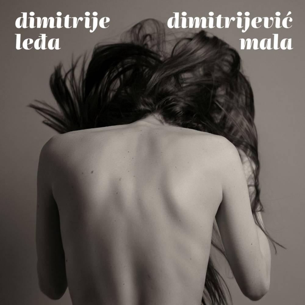 DIMITRIJE DIMITRIJEVIĆ - Leđa mala - LP