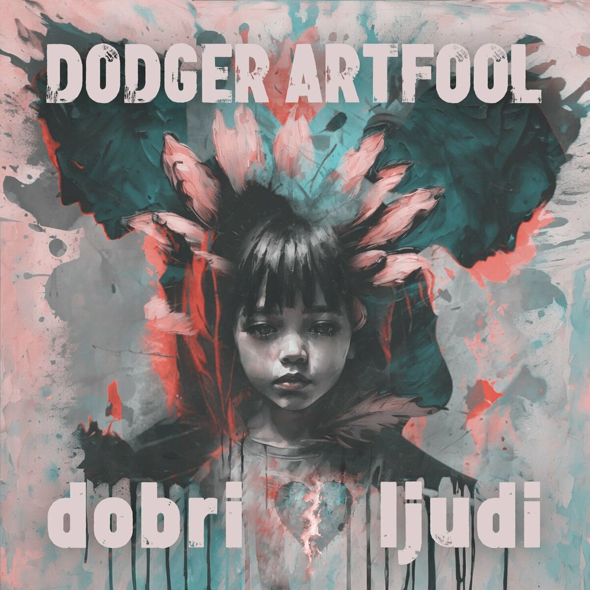 DODGER ARTFOOL - Dobri ljudi - LP