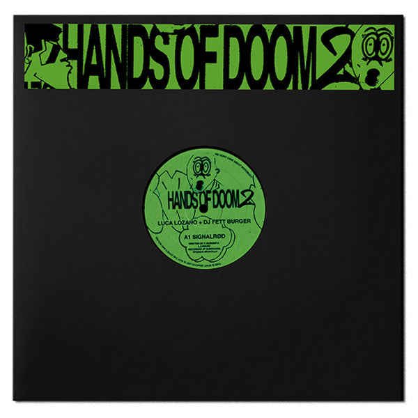 LUCA LOZANO + DJ FETT BURGER – Hands Of Doom 2 - 12" EP