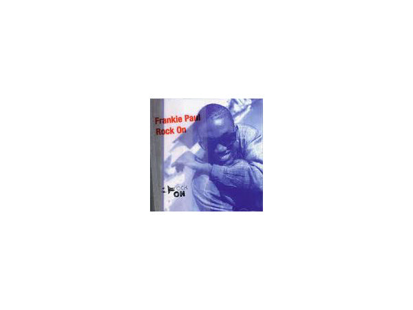 FRANKIE PAUL Rock On CD