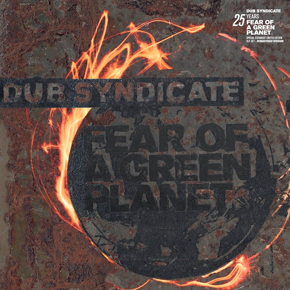 DUB SYNDICATE - Fear Of A Green Planet - 2LP