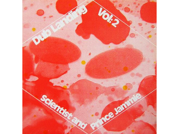 SCIENTIST & PRINCE JAMMY Dub Landing Volume 2