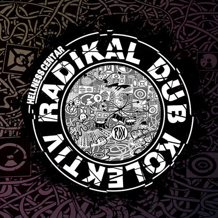 RADIKAL DUB KOLEKTIV - Hellness Centar