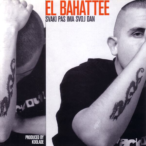 EL BAHATTEE - Svaki pas ima svoj dan - 2LP