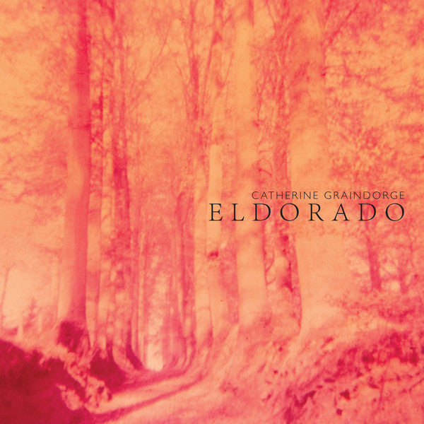 CATHERINE GRAINDORGE - Eldorado - LP