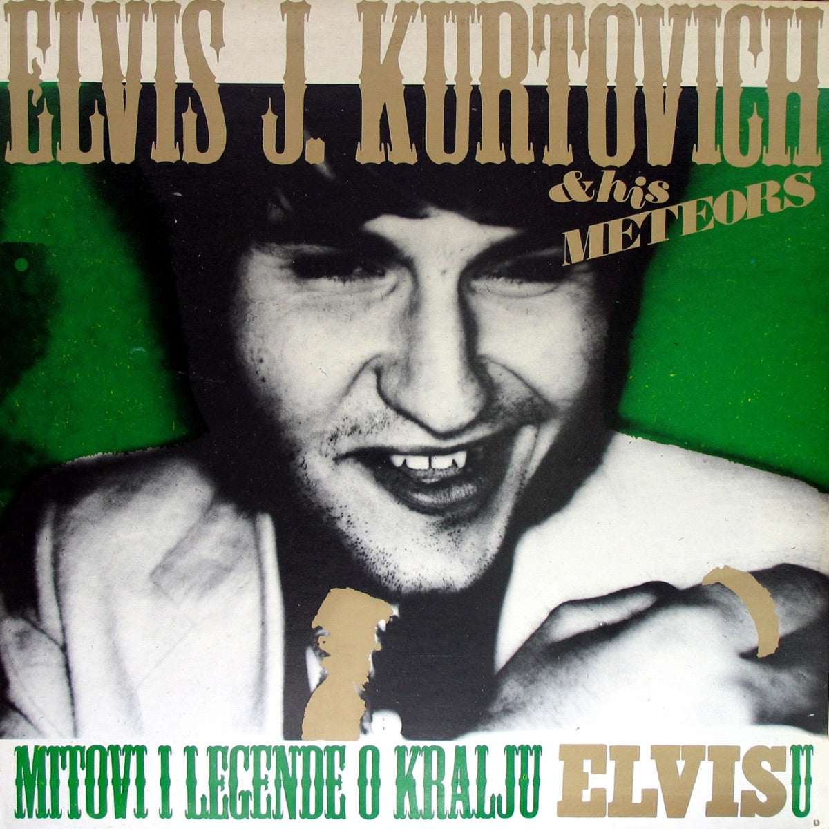 ELVIS J. KURTOVIĆ & HIS METEORS - Mitovi i legende o kralju ELVISu - LP