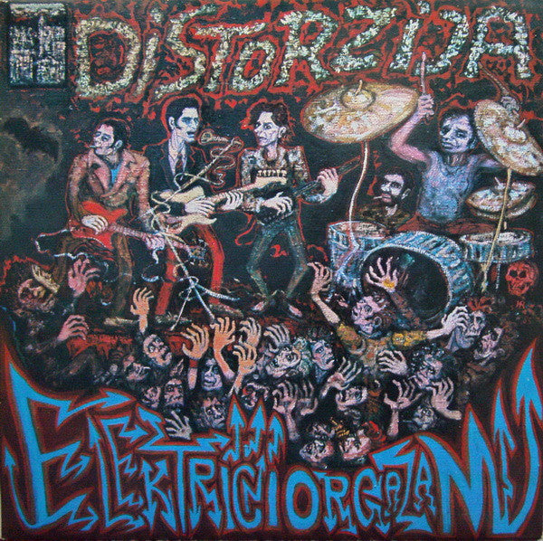 ELEKTRIČNI ORGAZAM - Distorzija - LP