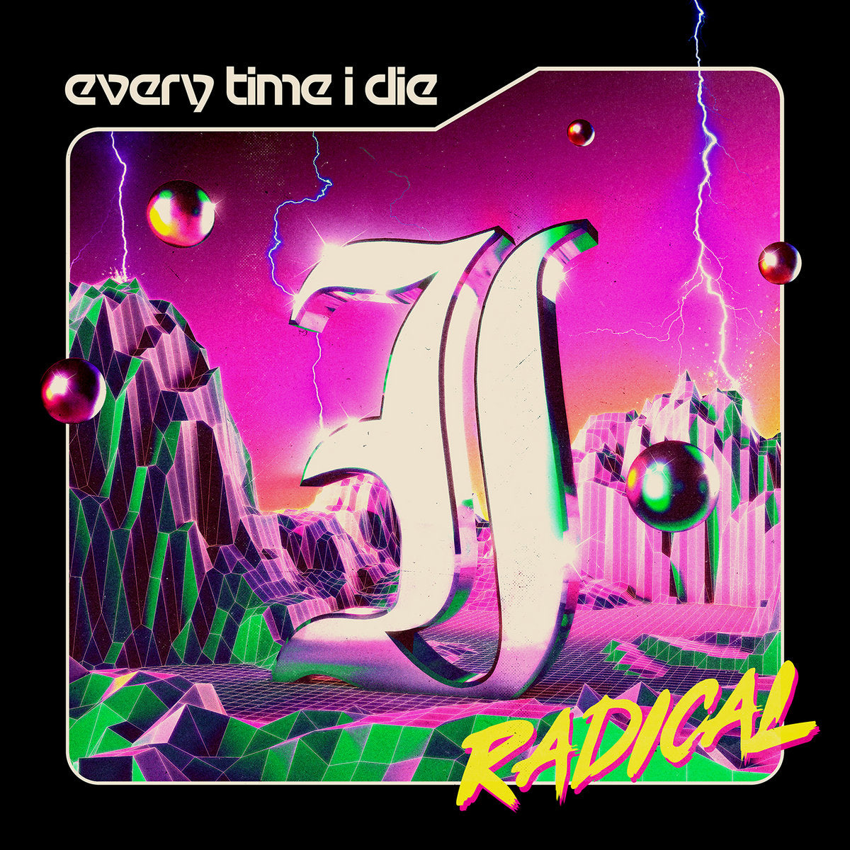 EVERY TIME I DIE - Radical - 2LP