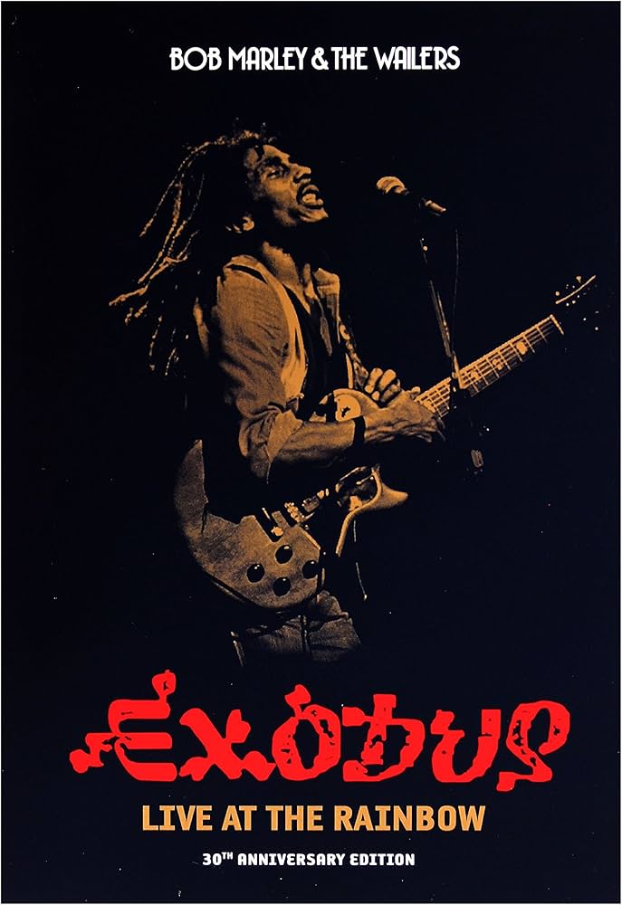 BOB MARLEY & THE WAILERS - EXODUS - LIVE AT THE RAINBOW