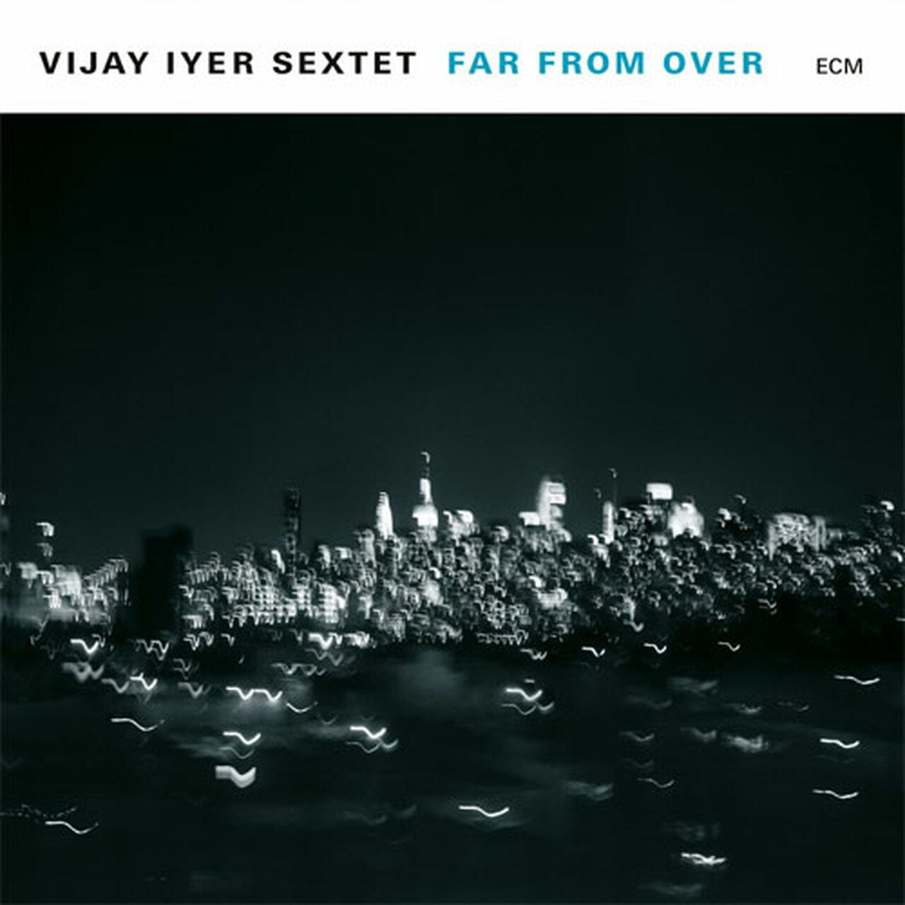 VIJAY IYER SEXTET - Far From Over - 2LP