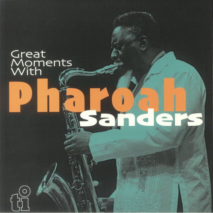 PHAROAH SANDERS - Great Moments With Pharoah Sanders - 2LP