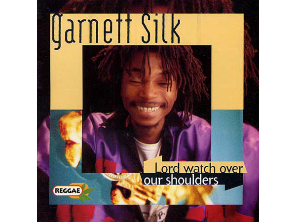 GARNETT SILK Lord Watch Over Our Shoulders CD