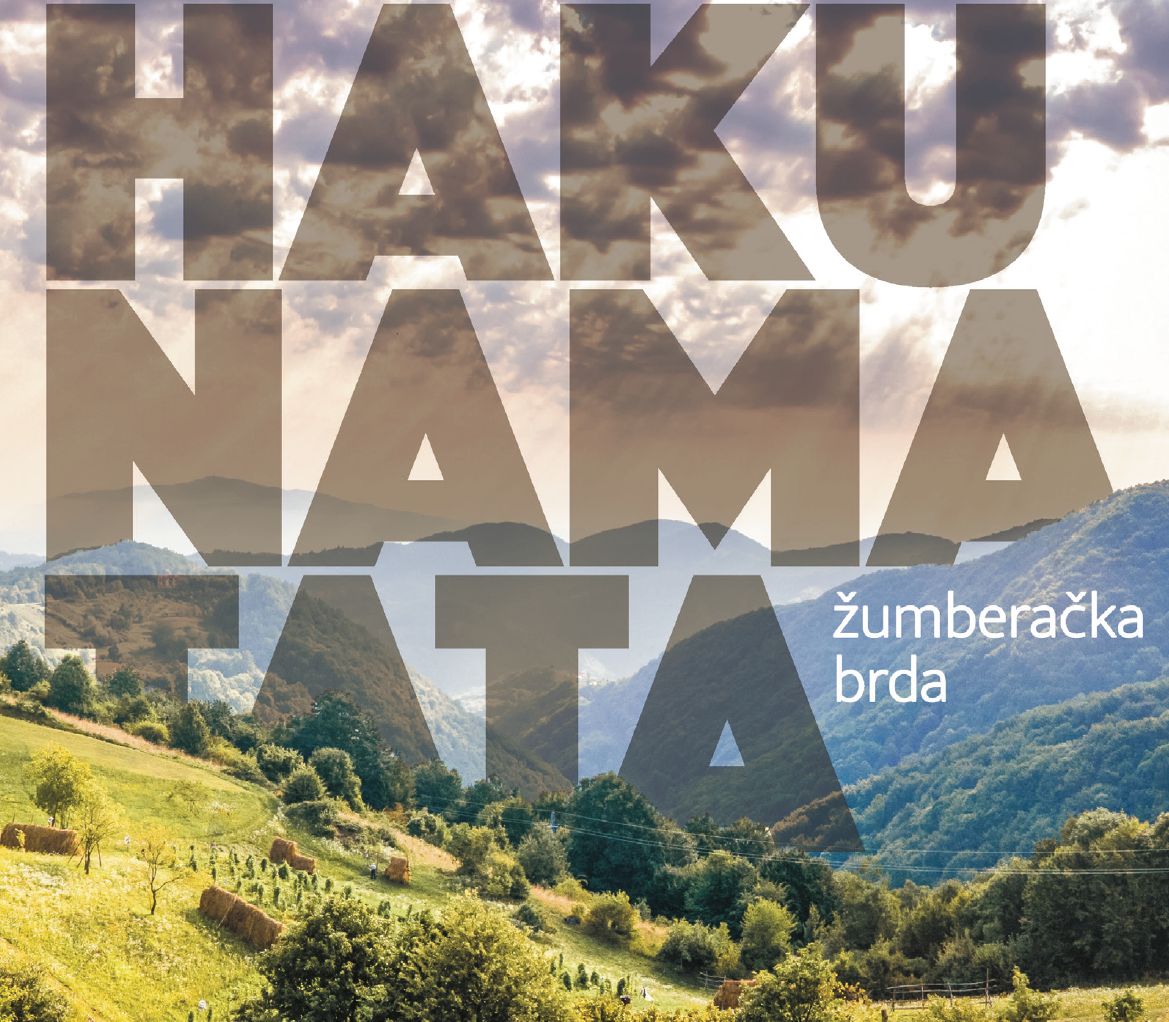 HAKUNA MATATA - Žumberačka brda - LP
