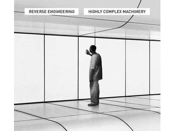 REVERSE ENGINEERING Higly Complex Machinery CD