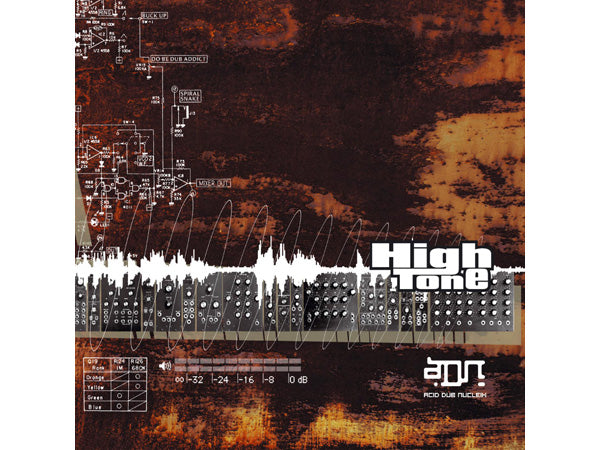 HIGH TONE - Acid Dub Nucleik - CD