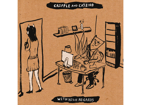 CRIPPLE AND CASINO - With High Regards - LP