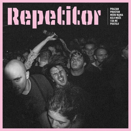 REPETITOR - Prazan prostor među nama koji može i da ne postoji - Pink Edition - LP