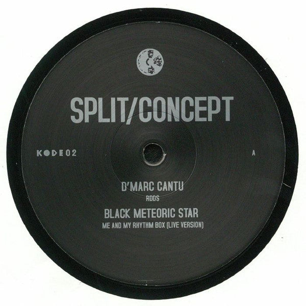 D'MARC CANTU / BLACK METEORIC STAR - Split Concept - 12''