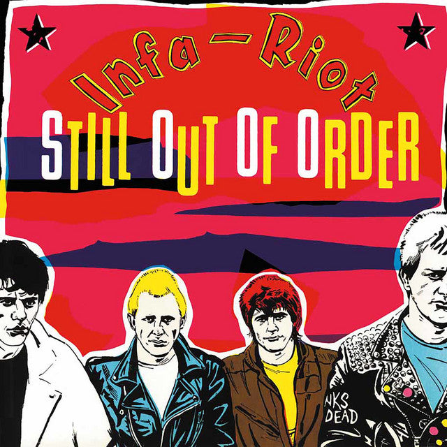 INFRA-RIOT - Still Out Of Order - LP
