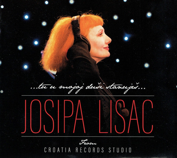 JOSIPA LISAC - Tu u mojoj duši stanuješ - DLP
