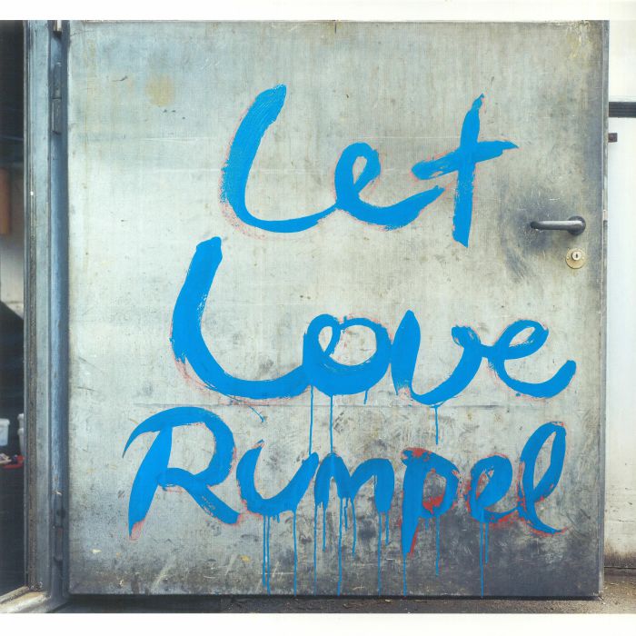 KALABRESE - Let Love Rumpel (part 2) - 2LP