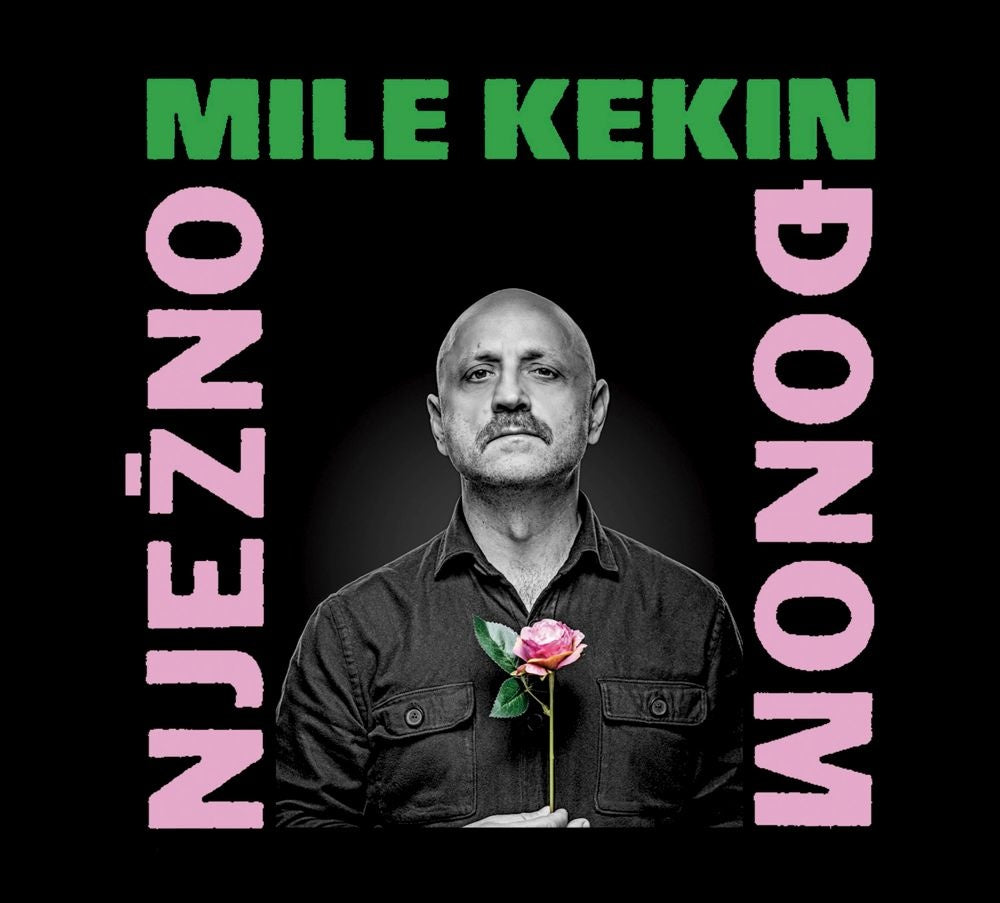 MILE KEKIN - Nježno đonom - LP