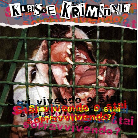 KLASSE KRIMINALE - Stai vivendo o stai sopravivendo? - LP
