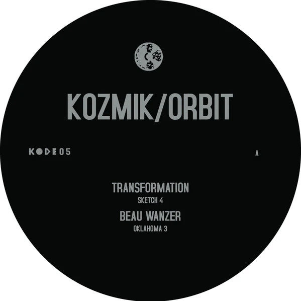 KOZMIK / ORBIT - Transformation - 12"