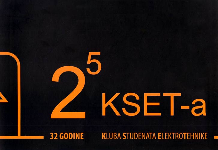 KAPLAN, RIBARIĆ, SLAVIČEK - 2^5 KSET-a: 32 Godine Kluba Studenata Elektrotehnike - BOOK