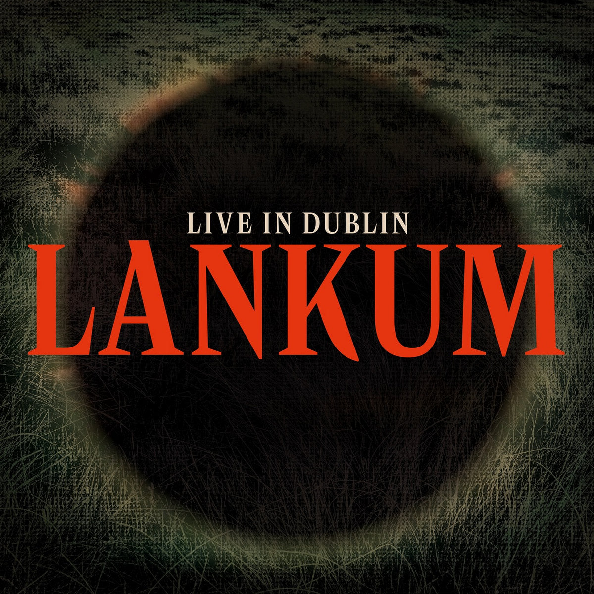 LANKUM - Live In Dublin - LP